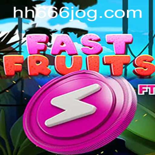 FastFruits e o Fascinante Mundo de HH666.com no Cenário Atual de Jogos