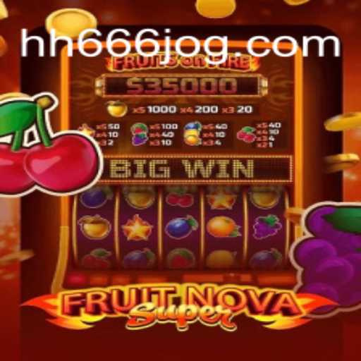 FruitNovaSuper: Descubra o Mundo dos Frutos com HH666.com