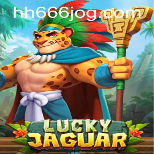 Descubra o Mundo Empolgante de LuckyJaguar: Um Mergulho no Jogo Popular de HH666.com